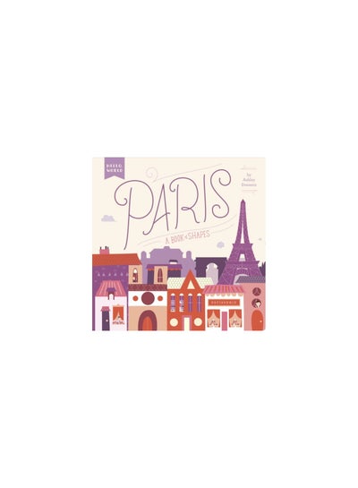 Buy Paris: A Book Of Shapes printed_book_board_book english in UAE