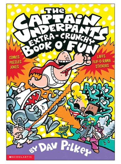 Buy The Captain Underpants' Extra-Crunchy Book O'Fun printed_book_paperback english - 37057 in UAE