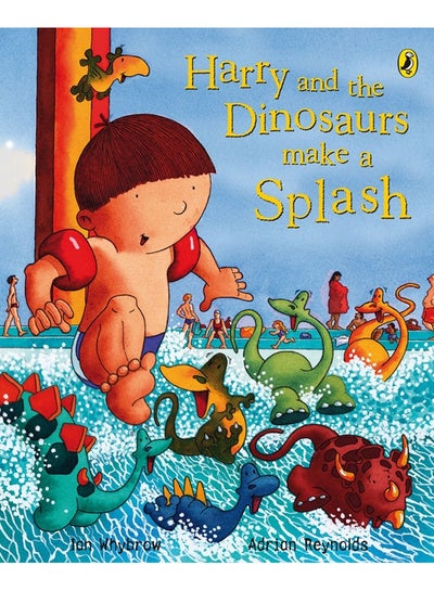 اشتري Harry And The Dinosaurs Make A Splash غلاف ورقي عادي في الامارات