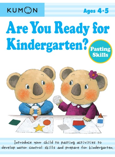 اشتري Are You Ready For Kindergarten Pasting Skills - غلاف ورقي عادي الإنجليزية by Kumon Publishing - 01/01/2011 في السعودية