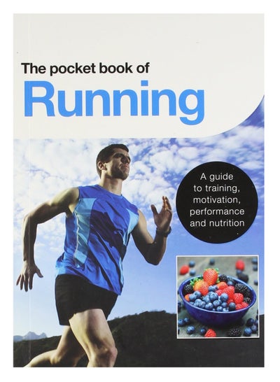 اشتري The Pocket Book of Running - غلاف ورقي عادي الإنجليزية by Parragon Books - 01/01/2015 في الامارات