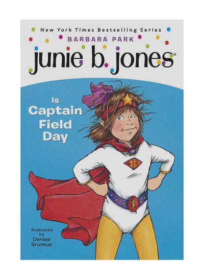 اشتري Junie B. Jones Is Captain Field Day غلاف ورقي عادي في الامارات