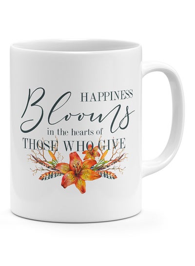 Buy Happiness Blooms In The Heart Of Those Who Give - Coffee Mug White in UAE