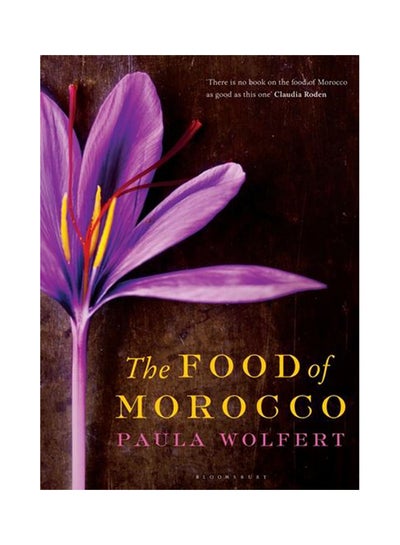 Buy The Food of Morocco - Hardcover English by Paula Wolfert - 1/9/2012 in UAE