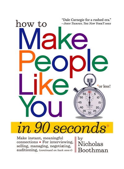 Buy How To Make People Like You In 90 Seconds - Paperback English by Nicholas Boothman - 2nd July 2008 in UAE