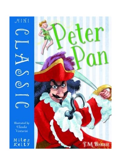 Buy Mini Classic Peter Pan printed_book_paperback english - 1st September 2016 in UAE