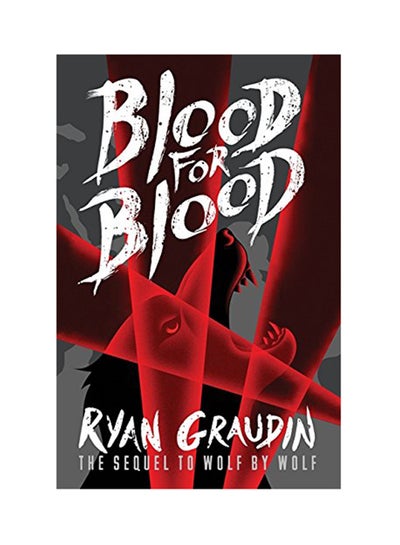 اشتري Blood for Blood - Paperback English by Ryan Graudin - 11th July 2017 في الامارات