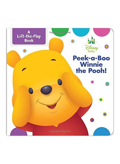 Buy Disney Baby Peek-A-Boo Winnie The Pooh Board Book English by Disney Book Group - 18th October 2016 in UAE