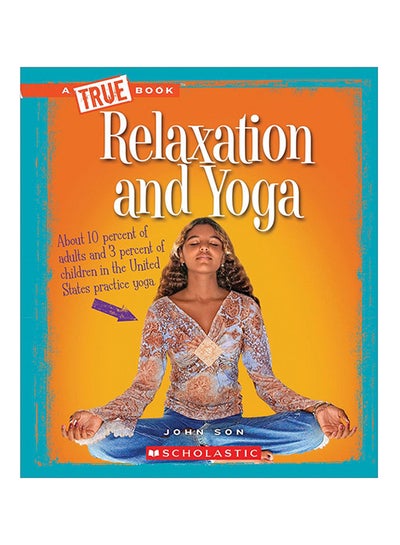 Buy A True Book: Relaxation And Yoga printed_book_paperback english - 15/10/2017 in Saudi Arabia