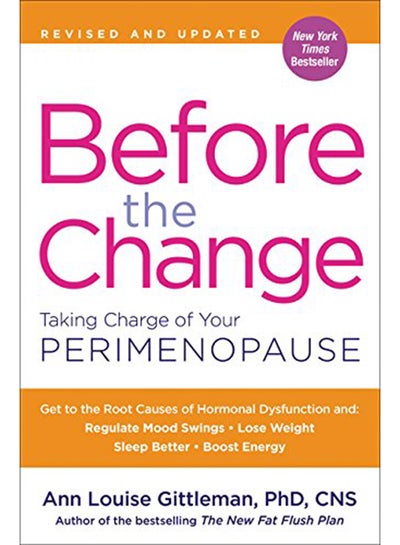 Buy Before the Change: Taking Charge of Your Perimenopause printed_book_paperback english - 5/9/2017 in UAE