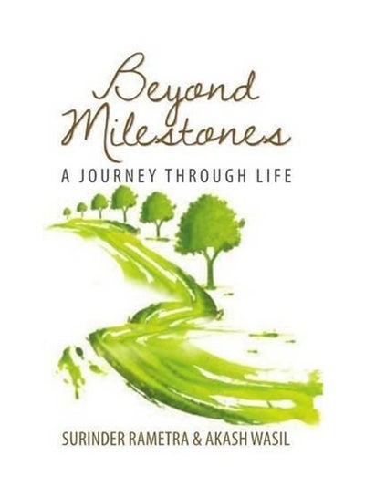 اشتري Beyond Milestones: A Journey Through Life - غلاف ورقي عادي في الامارات