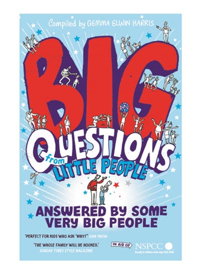 اشتري Big Questions From Little People: Answered By Some Very Big People - غلاف ورقي عادي الإنجليزية by Gemma Elwin Harris - 4/5/2017 في الامارات