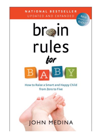 اشتري Brain Rules For Baby: How to Raise a Smart and Happy Child from Zero to Five - غلاف ورقي عادي في الامارات