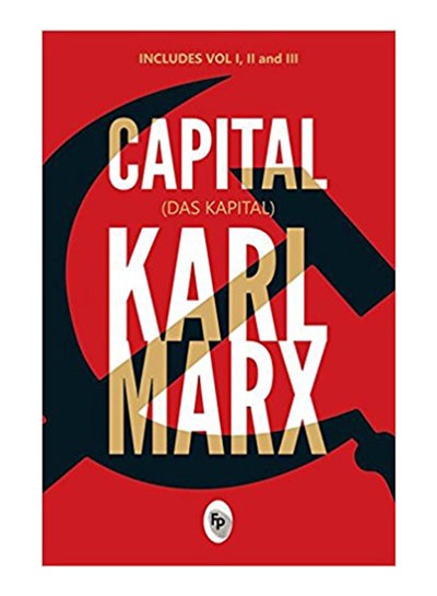 Buy Capital (Das Kapital) Paperback English by Karl Marx - 42727 in UAE