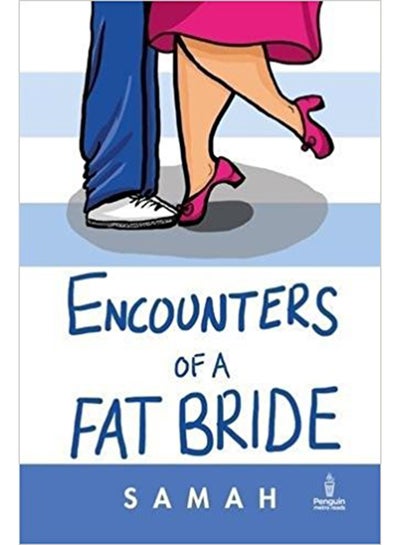 اشتري Encounters Of A Fat Bride - غلاف ورقي عادي في الامارات