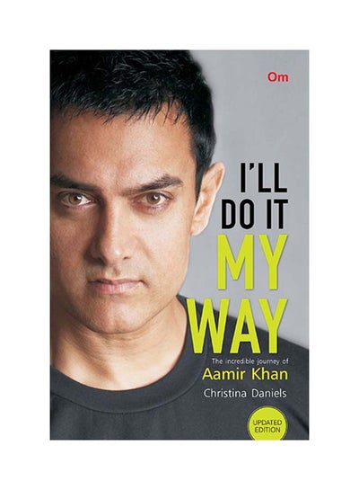 Buy I'll Do It My Way - Paperback English by Christina Daniels - Jul-17 in Saudi Arabia