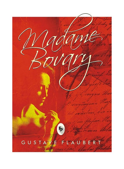 اشتري رواية مدام بوفاري - غلاف ورقي عادي الإنجليزية by Gustave Flaubert - 5/12/2015 في السعودية