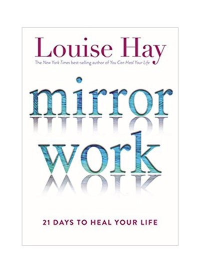 اشتري Mirror Work: 21 Days To Heal Your Life - غلاف ورقي عادي في الامارات