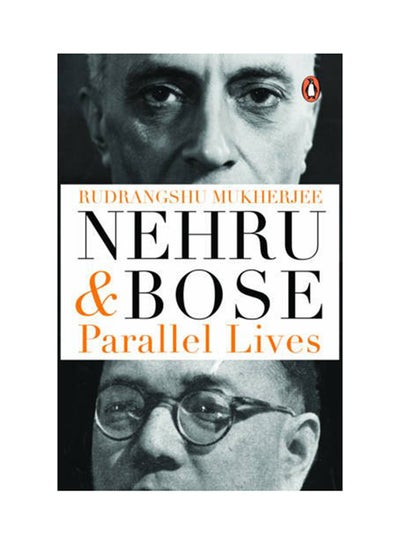 اشتري Nehru And Bose: Parallel Lives - غلاف ورقي عادي في الامارات