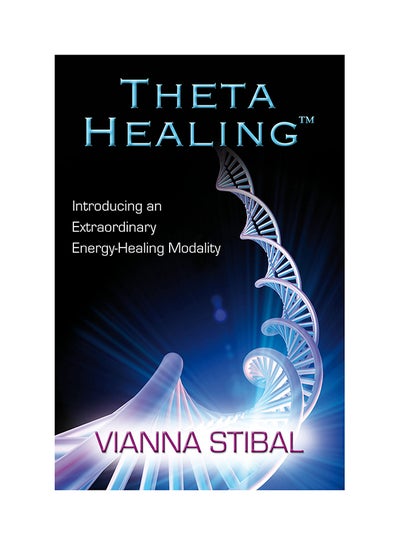 Buy Theta Healing - Paperback English by Vianna Stibal - 1/9/2012 in Saudi Arabia