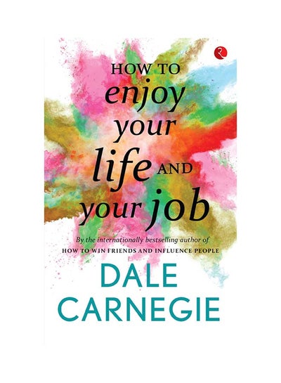 Buy How To Enjoy Your Life And Job printed_book_paperback english - 2016 in Saudi Arabia
