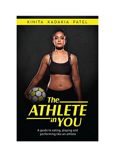 Buy The Athlete In You printed_book_paperback english - 15/11/2016 in UAE