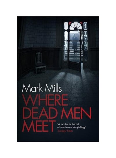 اشتري Where Dead Men Meet: The Adventure Thriller Of The Year - غلاف ورقي عادي في الامارات