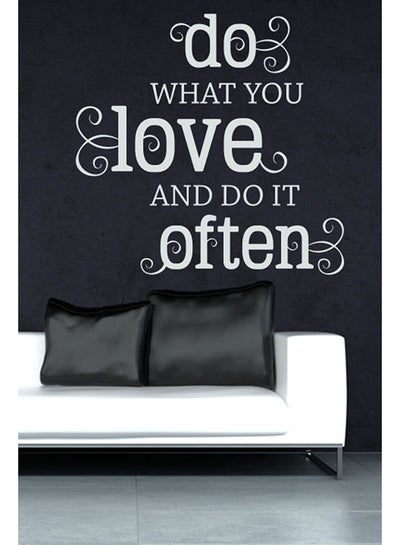 Buy Do What You Love And Do It Often Wall Sticker Decal White 50x49cm in UAE