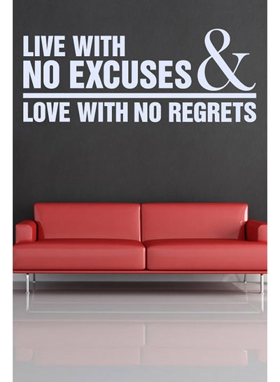 اشتري ملصق للحائط يحمل عبارة "Live With No Excuses And Love With No Regrets" أبيض 50x20 سنتيمتر في الامارات