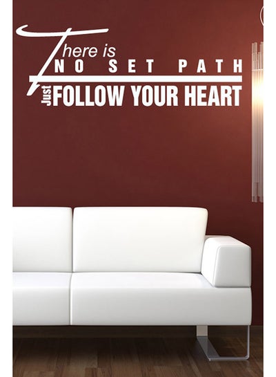 اشتري ملصق حائط بتصميم عبارة There Is No Set Path Just Follow Your Heart أبيض 50x18 سنتيمتر في الامارات