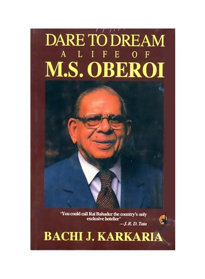 اشتري Dare To Dream: The Life Of M.S.Oberoi - غلاف ورقي عادي في الامارات