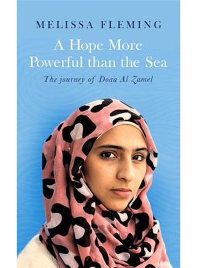 اشتري A Hope More Powerful Than The Sea: The Journey Of Doaa Al Zamel - غلاف ورقي عادي في الامارات