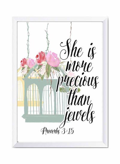 Buy She Is More Precious Than Jewels Wall Art Painting With Frame Multicolour 32x22cm in Saudi Arabia