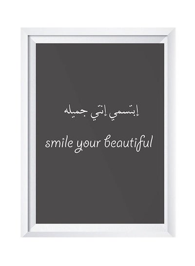 Buy Smile Your Beautiful Wall Art Painting With Frame White/Black 32x22centimeter in Saudi Arabia