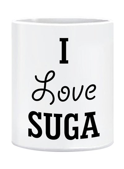 اشتري مج مطبوع عليه I Love Suga أبيض 10 سنتيمتر في الامارات