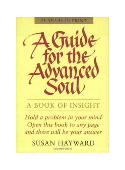 Buy A Guide For The Advanced Soul Paperback English by Susan Hayward - 2011 in UAE