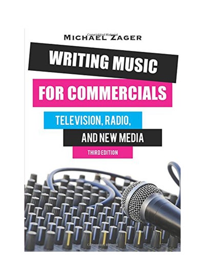 اشتري Writing Music For Commercials: Television, Radio, And New Media Paperback في الامارات