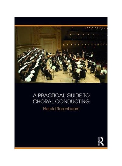 اشتري Choral Conducting: A Practical Guide For Success Paperback في الامارات