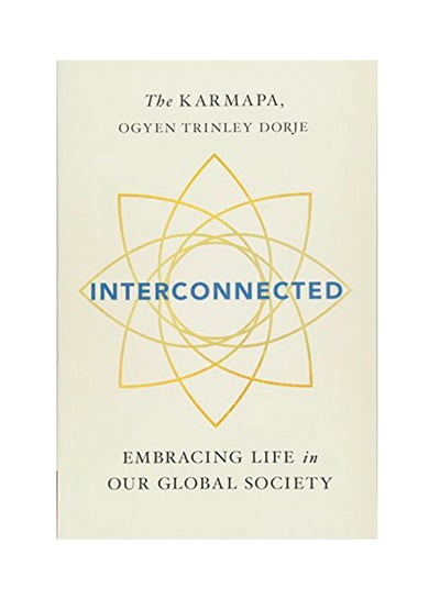 اشتري Interconnected: Embracing Life In Our Global Society Paperback في الامارات