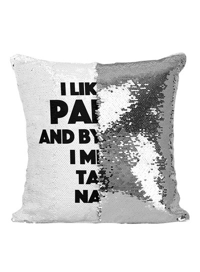 Buy I Like To Party Take Naps Sequined Throw Pillow Silver/White/Black 16x16inch in UAE