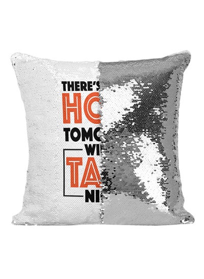 Buy There Is Always Hope Tomorrow Will Be Taco Night Orange Is The New Black TV Show Sequin Throw Pillow Silver/Orange/Black 16x16inch in Saudi Arabia