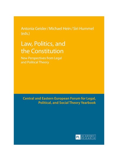 اشتري Law, Politics, And The Constitution: New Perspectives From Legal And Political Theory Paperback English - 7/1/2014 في الامارات