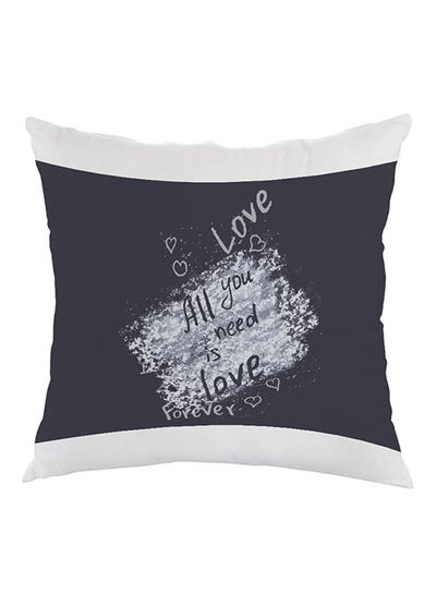 Buy All You Need Is Love Printed Pillow velvet Black/White/Grey 40x40cm in Egypt