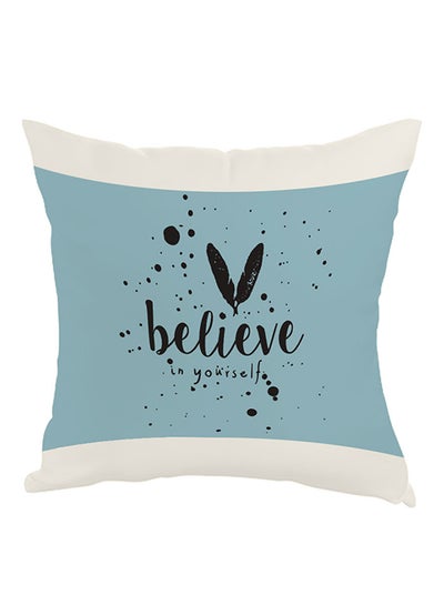 Buy Believe In Yourself Printed Pillow cover Blue/White 40x40cm in Egypt