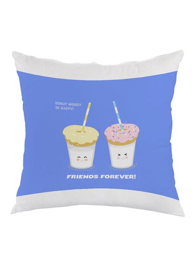 Buy Friends Forever Printed Pillow Blue/White 40x40cm in Egypt