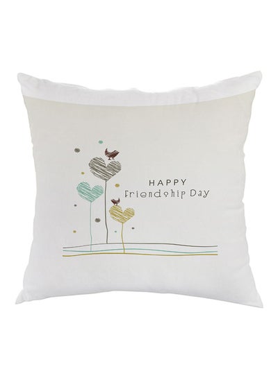 Buy Happy Friendship Day Printed Pillow White/Green/Beige 40 x 40cm in Egypt