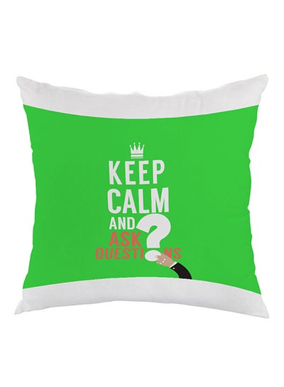 Buy Keep Calm And Ask Question Printed Pillow Multicolour 40 x 40cm in Egypt