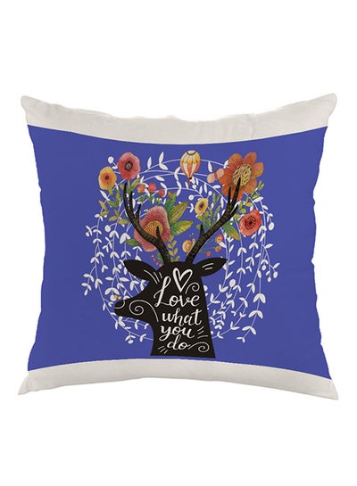 Buy Love What You Do Printed Throw Pillow Blue/White/Black 40 x 40cm in Saudi Arabia