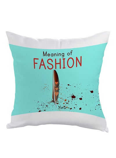 Buy Meaning Of Fashion Printed Pillow Blue/White/Red 40 x 40cm in Saudi Arabia