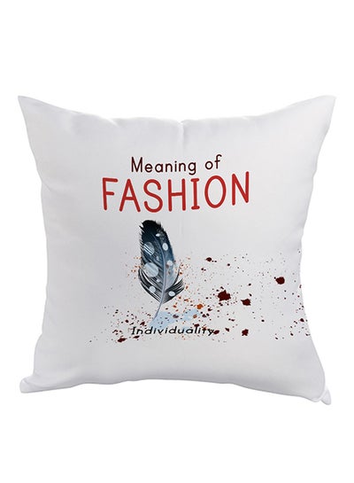 Buy Meaning Of Fashion Printed Pillow White/Red/Blue 40 x 40cm in Saudi Arabia